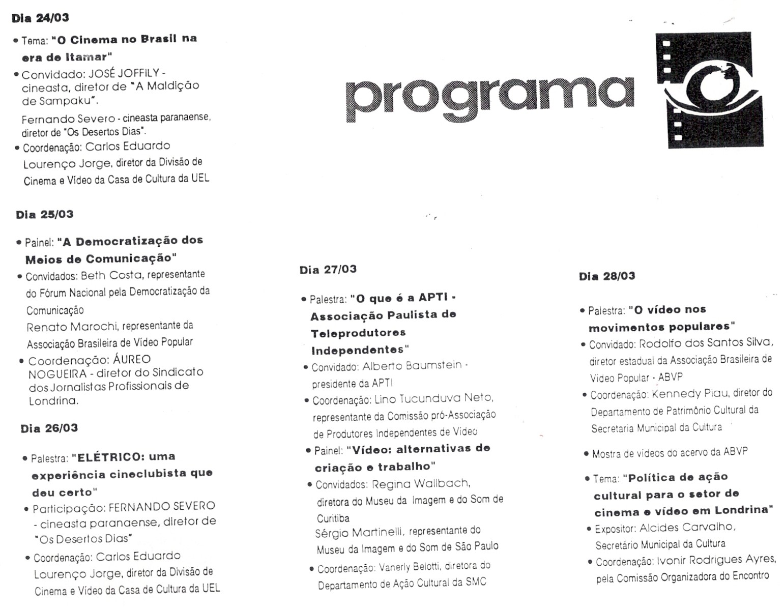 I Encontro de Cinema e Vídeo de Londrina: 30 anos